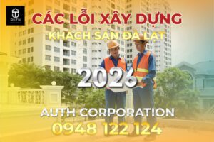 Các-lỗi-xây-dựng-khách-sạn-Đà-Lạt-2026-1