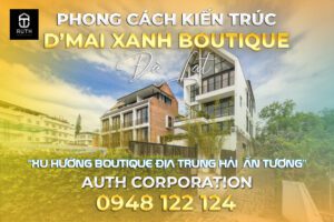 Phong-Cách-Kiến-Trúc-Khách-Sạn-D’Mai-Xanh-Boutique-Da-Lat1