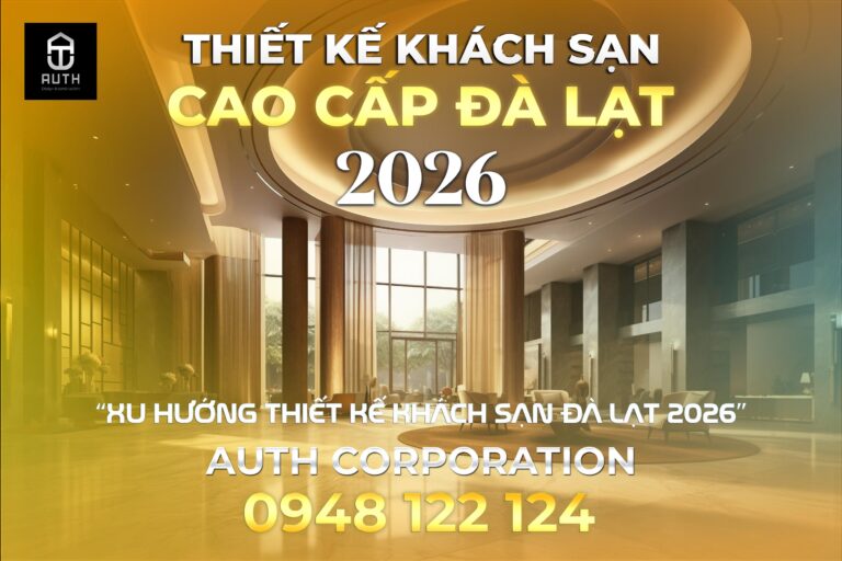 Thiết-kế-khách-sạn-cao-cấp-Đà-Lạt-2026-1