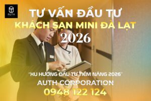 Tư-vấn-đầu-tư-khách-sạn-mini-Đà-Lạt-2026-1