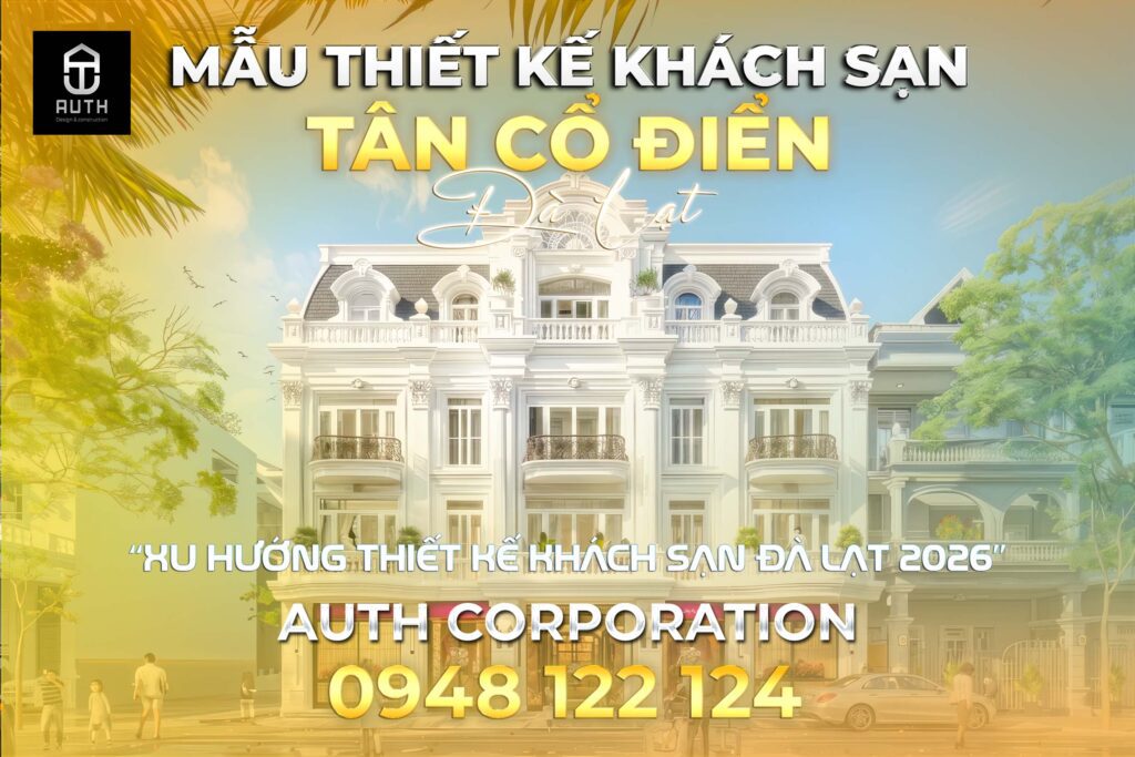 Thiết-kế-khách-sạn-tân-cổ-điển-Đà-Lạt1